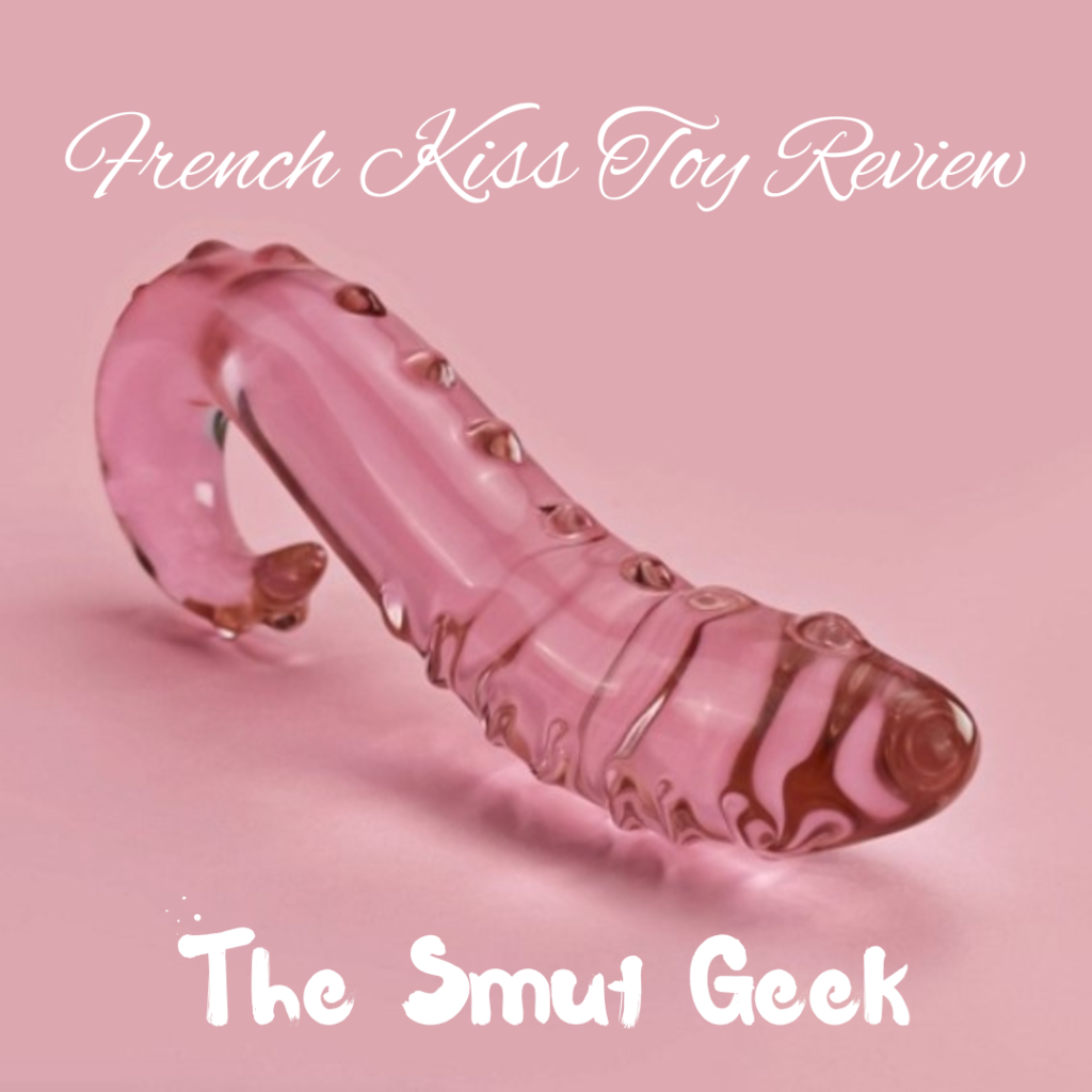 French Kiss Toy Review