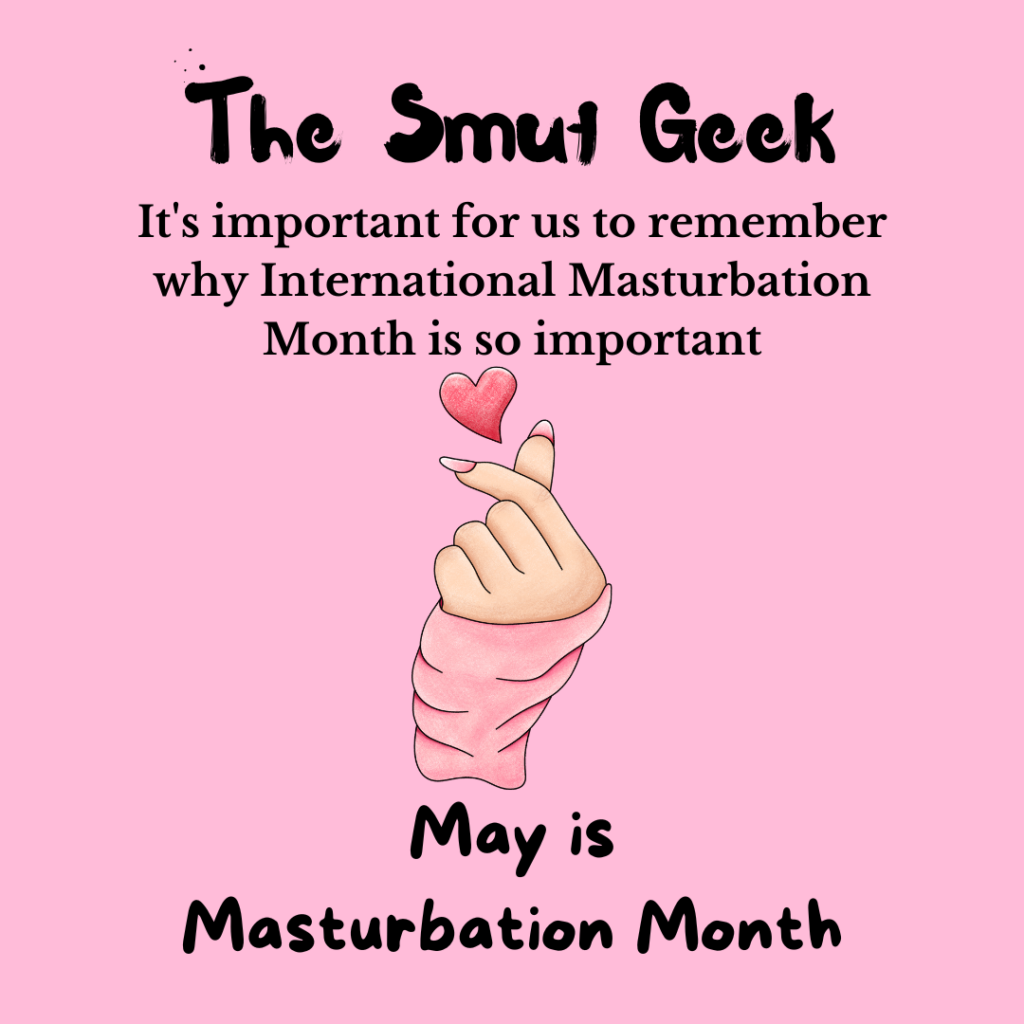 May is Masturbation Month